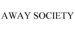 AWAY SOCIETY