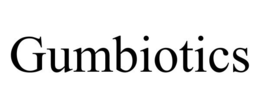 GUMBIOTICS