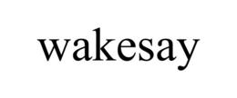 WAKESAY