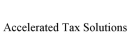 ACCELERATED TAX SOLUTIONS