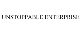 UNSTOPPABLE ENTERPRISE