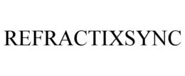 REFRACTIXSYNC