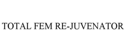TOTAL FEM RE-JUVENATOR