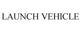 LAUNCH VEHICLE