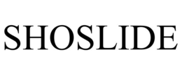 SHOSLIDE