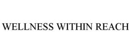 WELLNESS WITHIN REACH