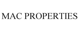 MAC PROPERTIES