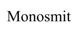 MONOSMIT