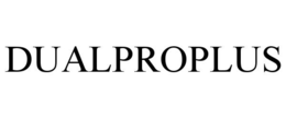 DUALPROPLUS
