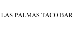 LAS PALMAS TACO BAR
