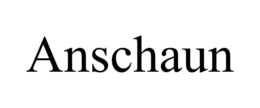 ANSCHAUN