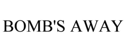 BOMB'S AWAY