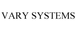 VARY SYSTEMS