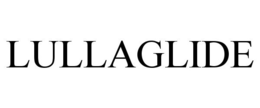 LULLAGLIDE