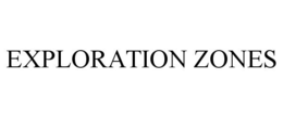 EXPLORATION ZONES