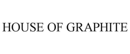 HOUSE OF GRAPHITE