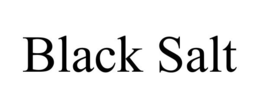 BLACK SALT