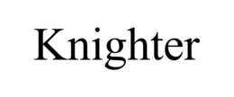 KNIGHTER
