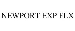 NEWPORT EXP FLX