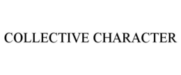 COLLECTIVE CHARACTER