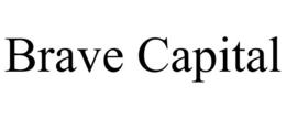 BRAVE CAPITAL