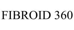 FIBROID 360