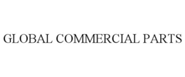 GLOBAL COMMERCIAL PARTS