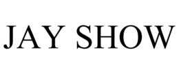 JAY SHOW