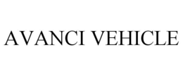AVANCI VEHICLE