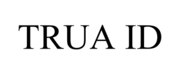 TRUA ID