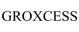 GROXCESS