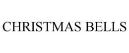 CHRISTMAS BELLS