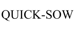 QUICK-SOW
