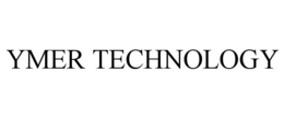 YMER TECHNOLOGY