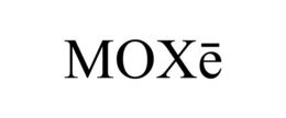 MOXE