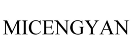 MICENGYAN