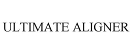 ULTIMATE ALIGNER