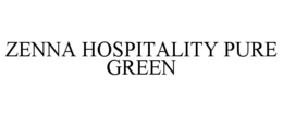ZENNA HOSPITALITY PURE GREEN