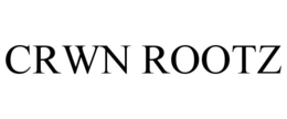 CRWN ROOTZ