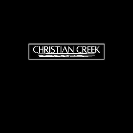 CHRISTIAN CREEK