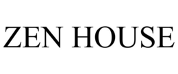 ZEN HOUSE