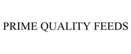 PRIME QUALITY FEEDS