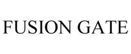 FUSION GATE
