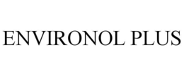 ENVIRONOL PLUS