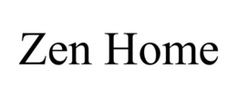 ZEN HOME