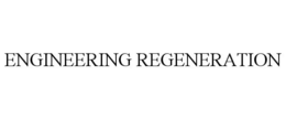 ENGINEERING REGENERATION