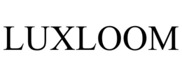LUXLOOM