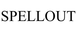 SPELLOUT
