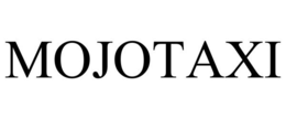 MOJOTAXI