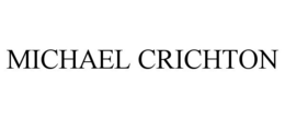 MICHAEL CRICHTON